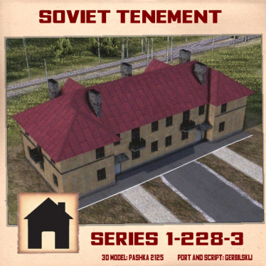 Мод "Soviet tenement 1-228-3" для Workers & Resources: Soviet Republic