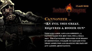 Мод "Cannoneer - Class Mod" для Darkest Dungeon 0