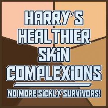 Мод "Harry's Healthier Skin Complexions" для Project Zomboid