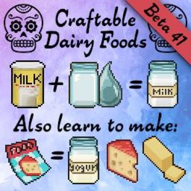 Мод "Craftable Dairy Foods" для Project Zomboid