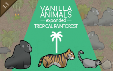 Мод «Vanilla Animals Expanded — Tropical Rainforest» версия 09.03.20 для Rimworld (v1.0 - 1.1)
