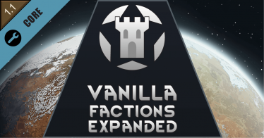 Мод «Vanilla Factions Expanded - Core» версия 21.03.20 для Rimworld (v1.0 - 1.1)