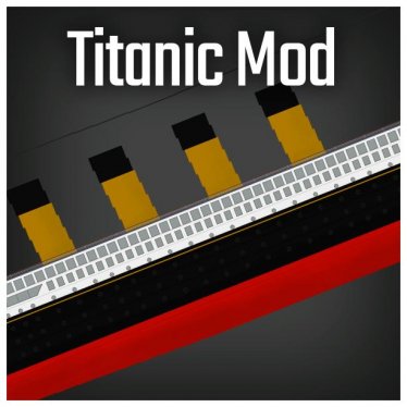 Мод "Titanic Mod" для People Playground