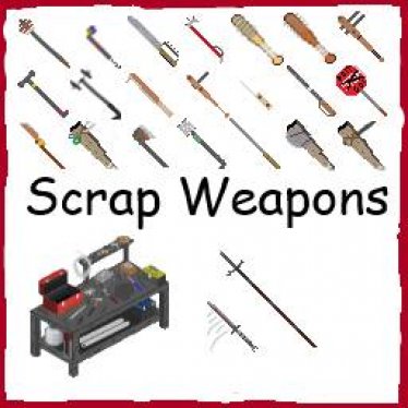 Мод "Scrap Weapons" для Project Zomboid