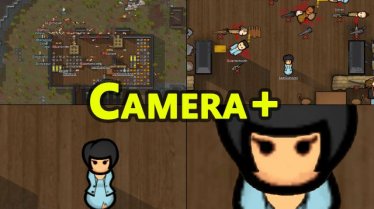 Мод «Camera+» для Rimworld (v1.0 - 1.1)