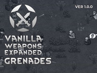 Мод «Vanilla Weapons Expanded - Grenades» для Rimworld (v1.2) 0