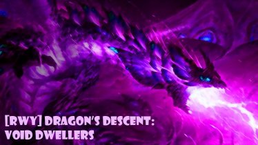 Мод «[RWY]Dragon's Descent: Void Dwellers» для Rimworld (v1.1 - 1.2) 0