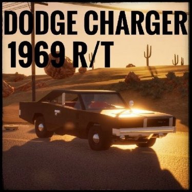 Мод "Dodge Charger 1969 R/T" для Brick Rigs