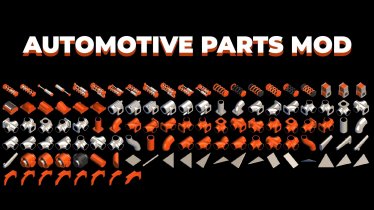 Мод "Automotive Parts Mod" для Scrap Mechanic