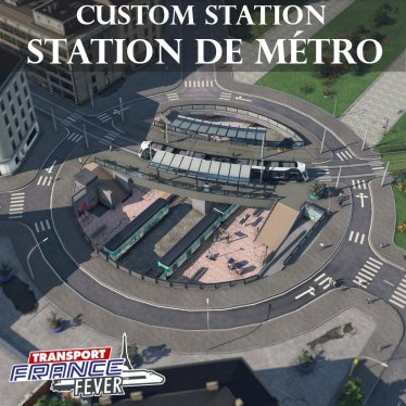 Мод "Custom Station - Metro Station" для Transport Fever 2