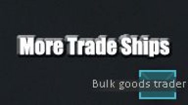Мод «More Trade Ships» для Rimworld (v1.0 - 1.2) 0
