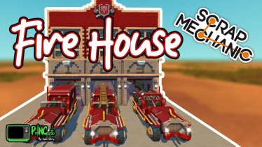 Мод "Fire House with 3 Trucks" для Scrap Mechanic