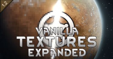 Мод «Vanilla Textures Expanded» для Rimworld (v1.0 - 1.1)