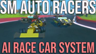 Мод "SM Auto Racers" для Scrap Mechanic